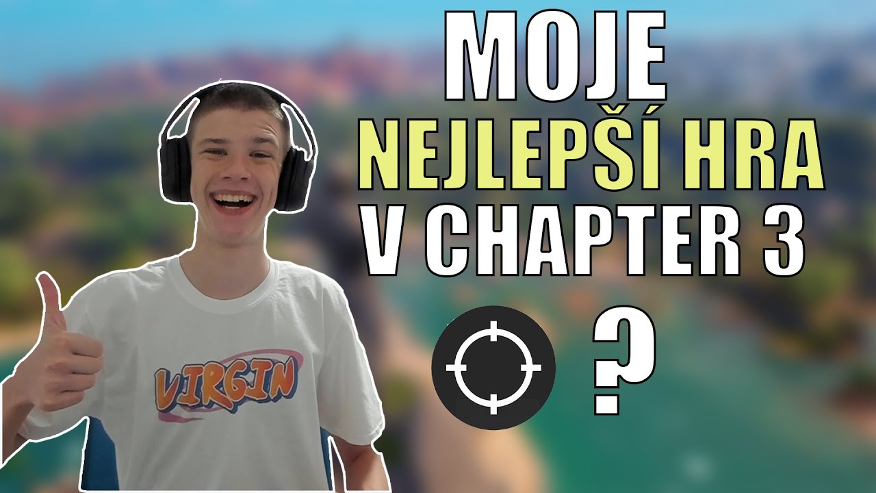 MOJE NEJLEPŠÍ HRA V CHAPTER 3 ?! 😱