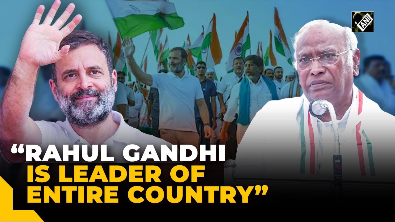 Not just Wayanad, Rahul Gandhi is leader of entire country: Mallikarjun Kharge