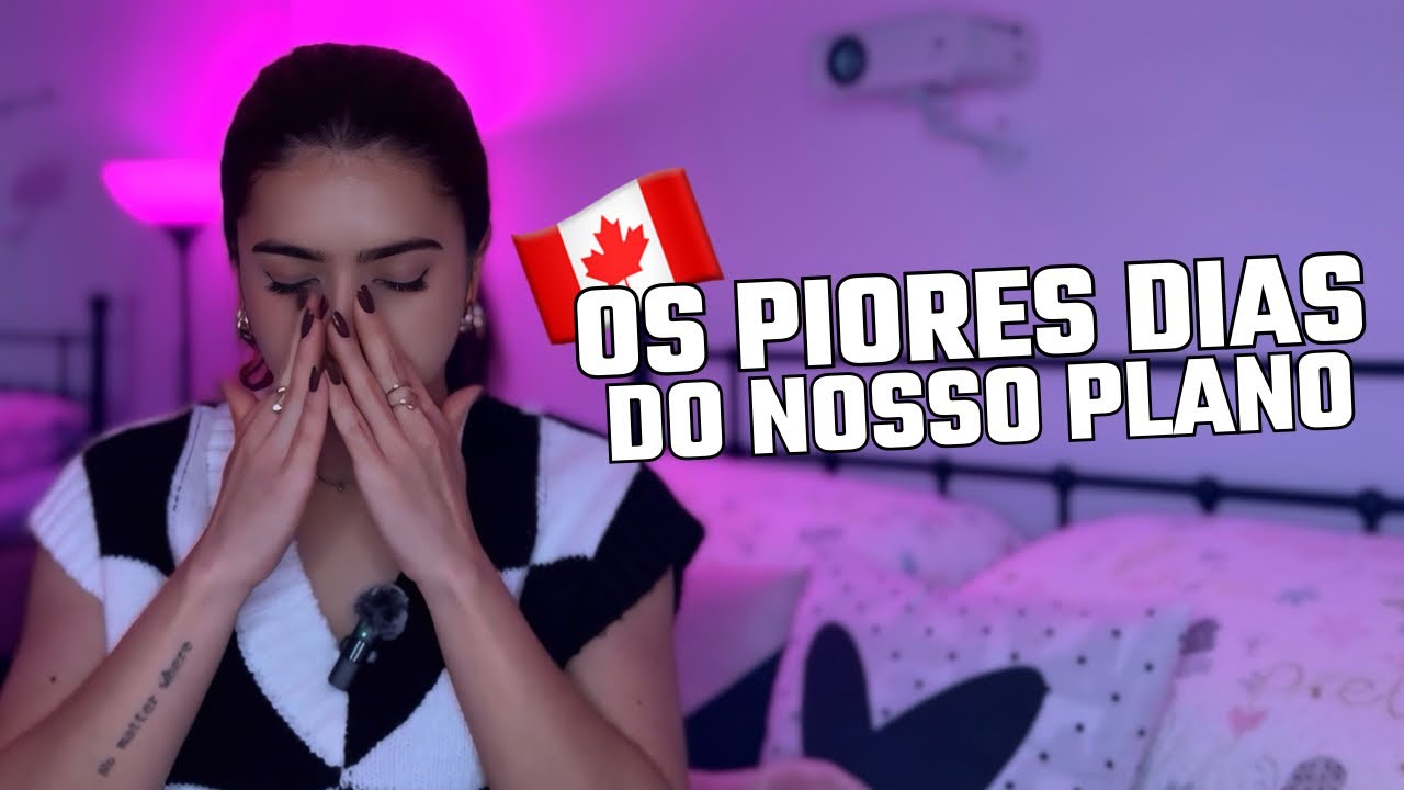 A parte que ninguém te conta sobre morar no Canadá 🇨🇦 | Nossos momentos mais difíceis