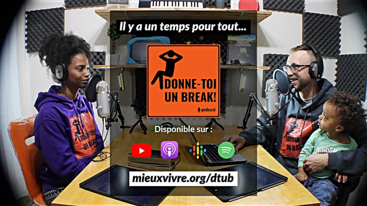 Genèse d'un combat (contre la dépression) – Donne-toi un break! – #001