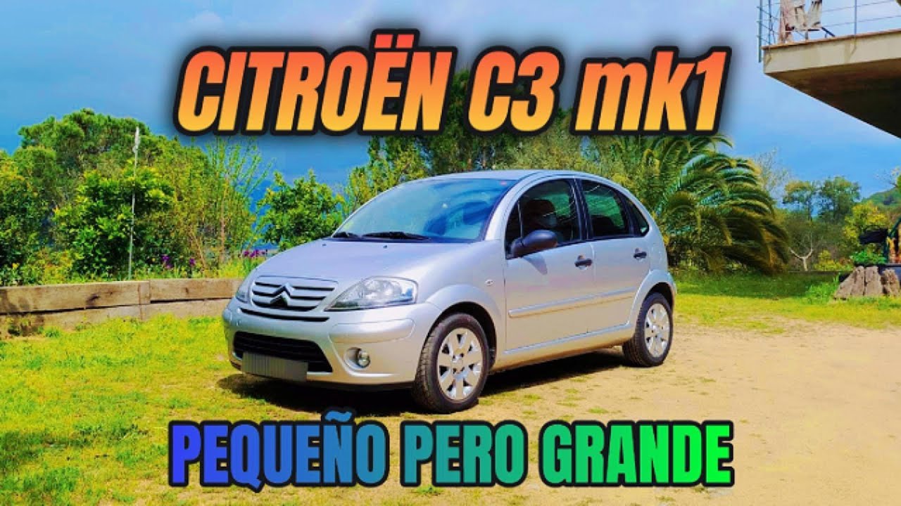 PRUEBA: Citroën C3 mk1 (2002–2009) – El pequeño grande francés