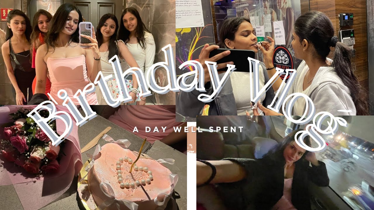 Birthday Vlog 🎂 
