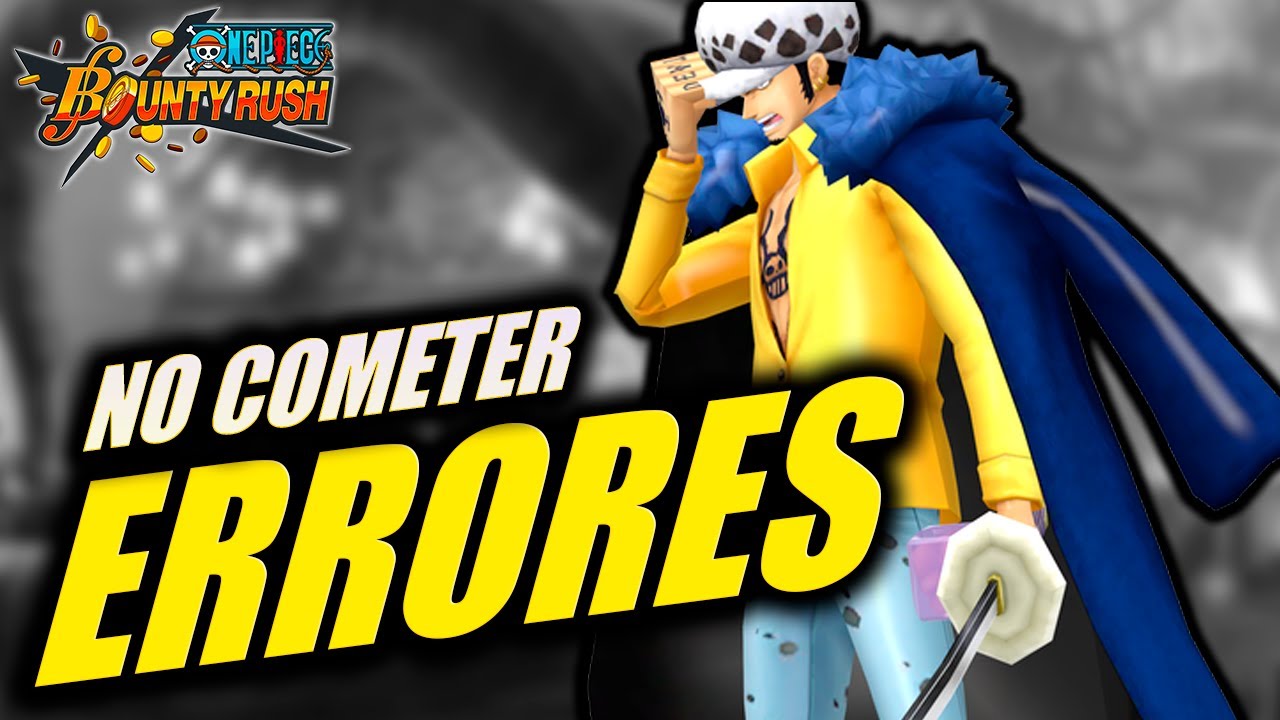 11 ERRORES que NO debes cometer | One Piece Bounty Rush (OPBR)