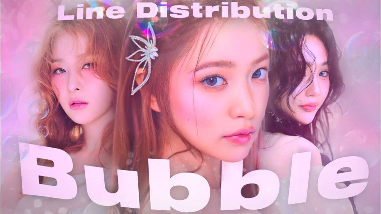 Red Velvet - ''Bubble'' //Line Distribution//⬿