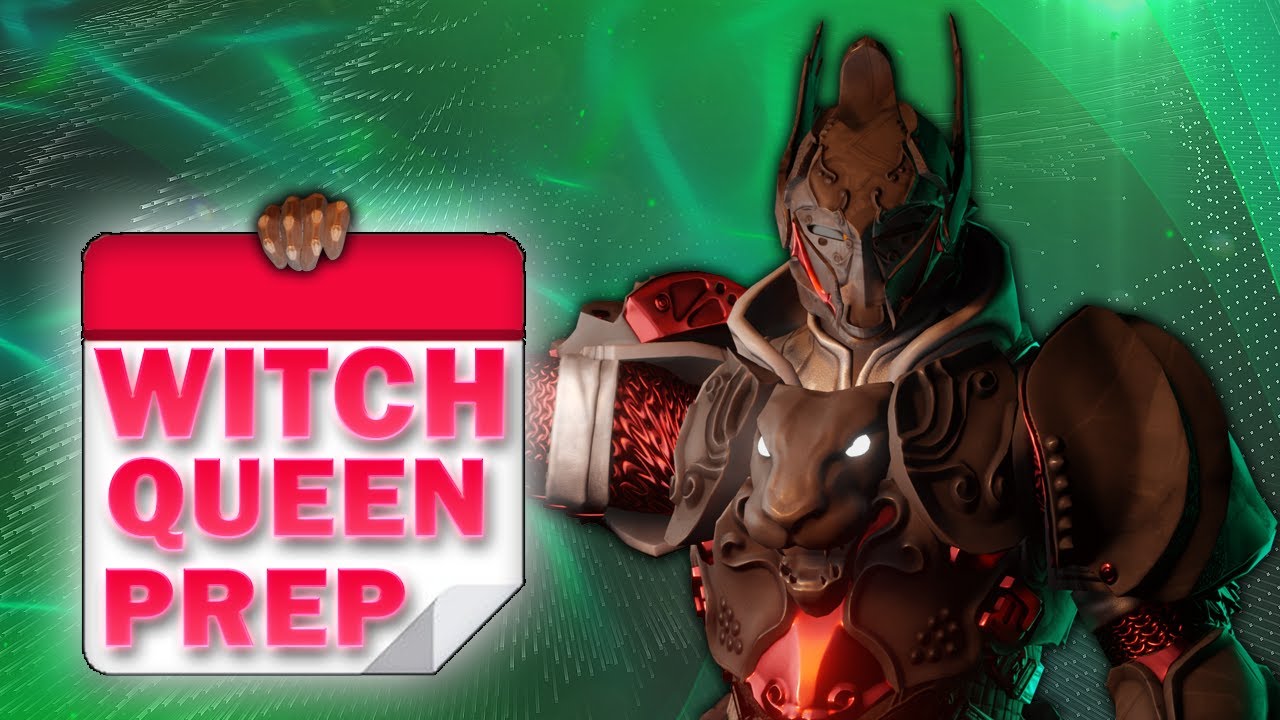 How to Prep for Witch Queen in the Last 3 Weeks! - Destiny 2 Witch Queen Prep Guide