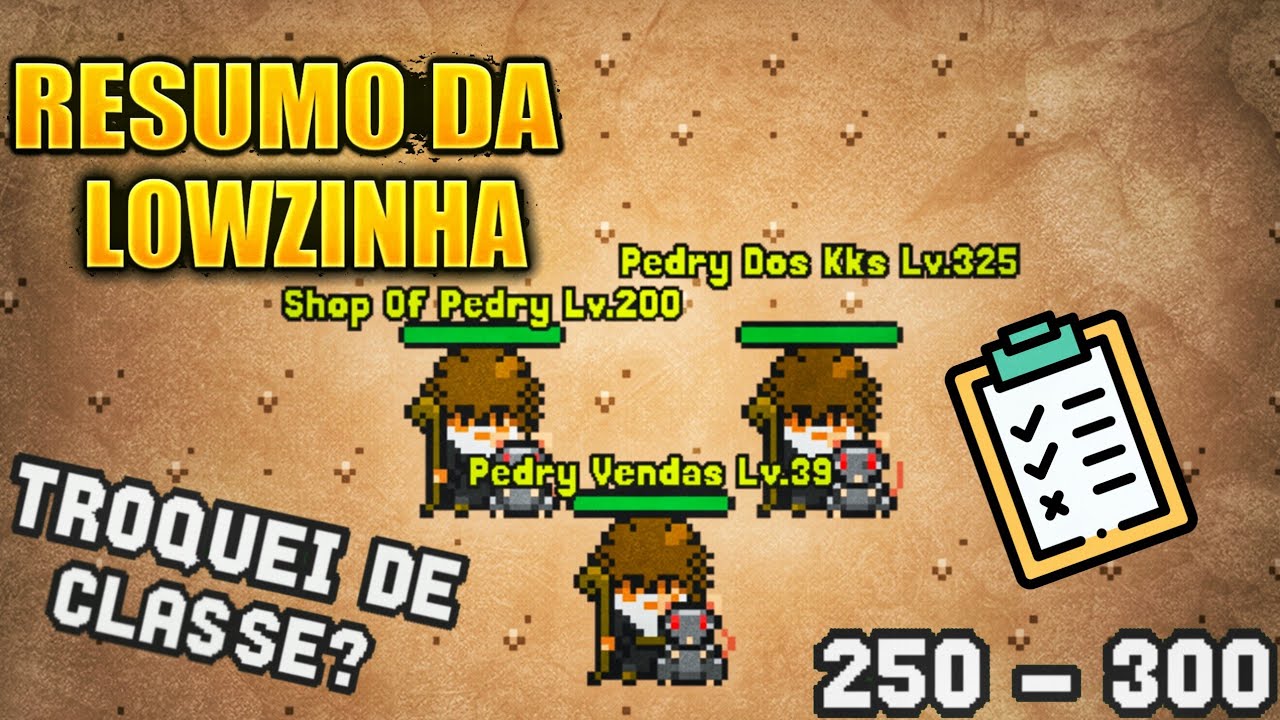 Acontecimentos da Low #1 (250-300) - Double exp/Skills. Rucoy Online