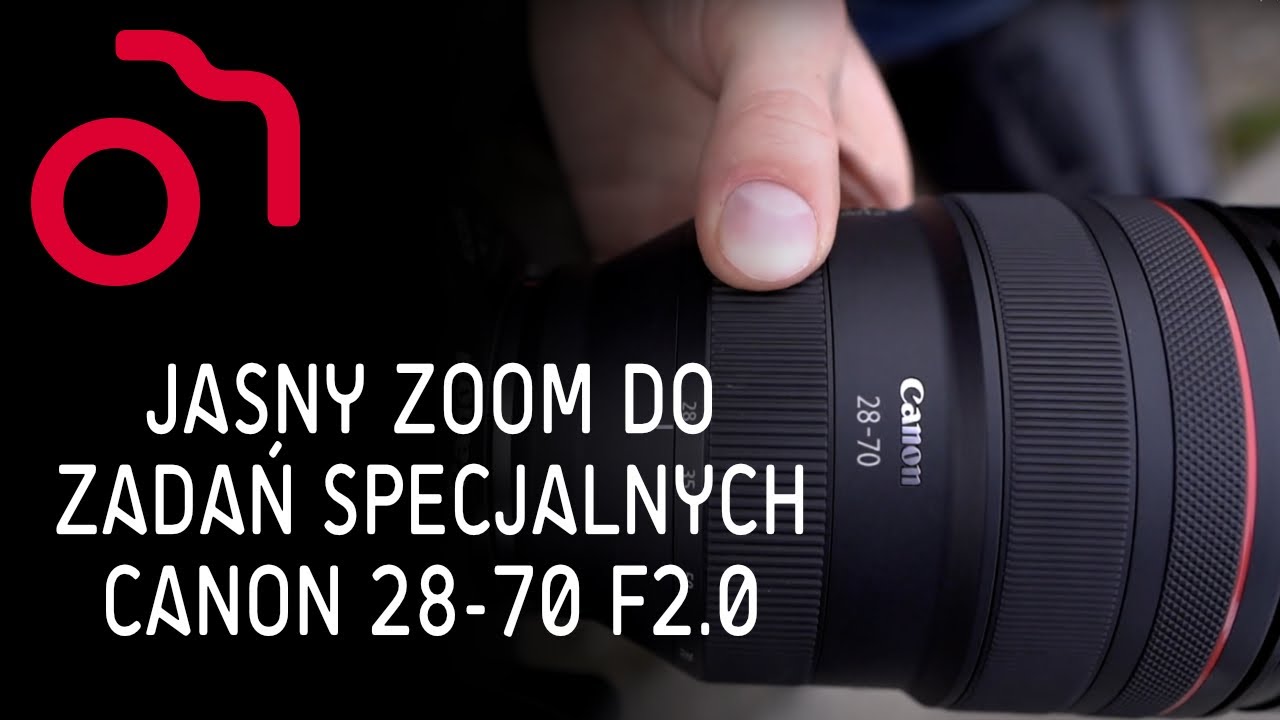 Idealny, jasny zoom? Sprawdzamy Canon RF 28-70 mm f/2L USM