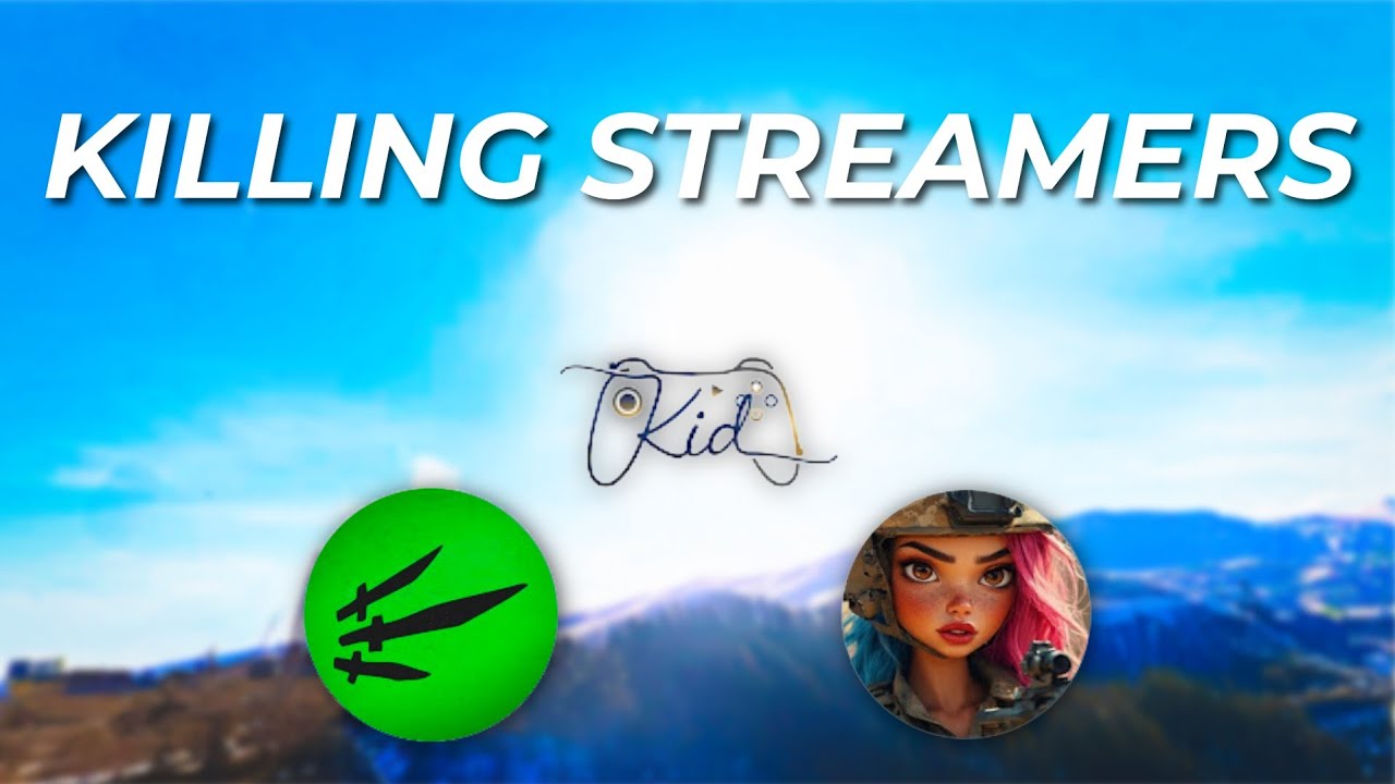 Killing Streamers#1