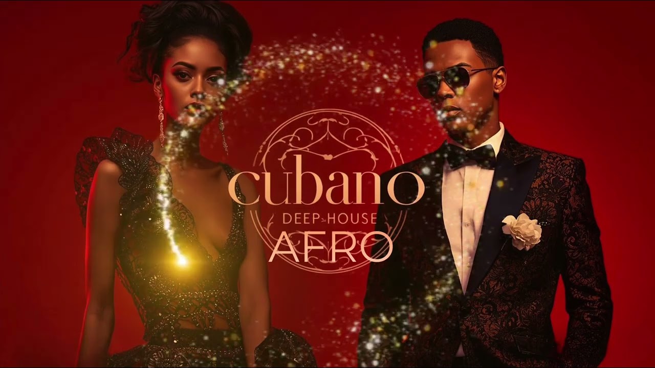 CUBANO Afro Deep House | Tropical Beats  - CUBANVIBE