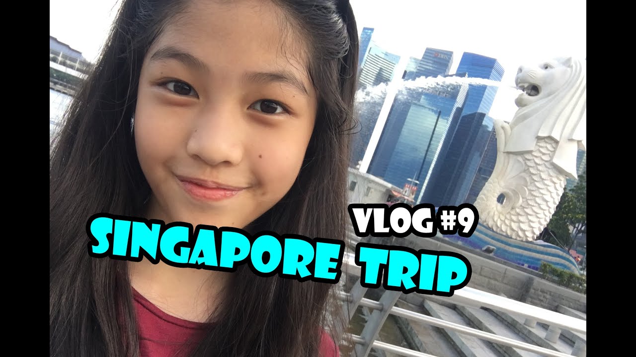 Singapore Trip Vlog#9