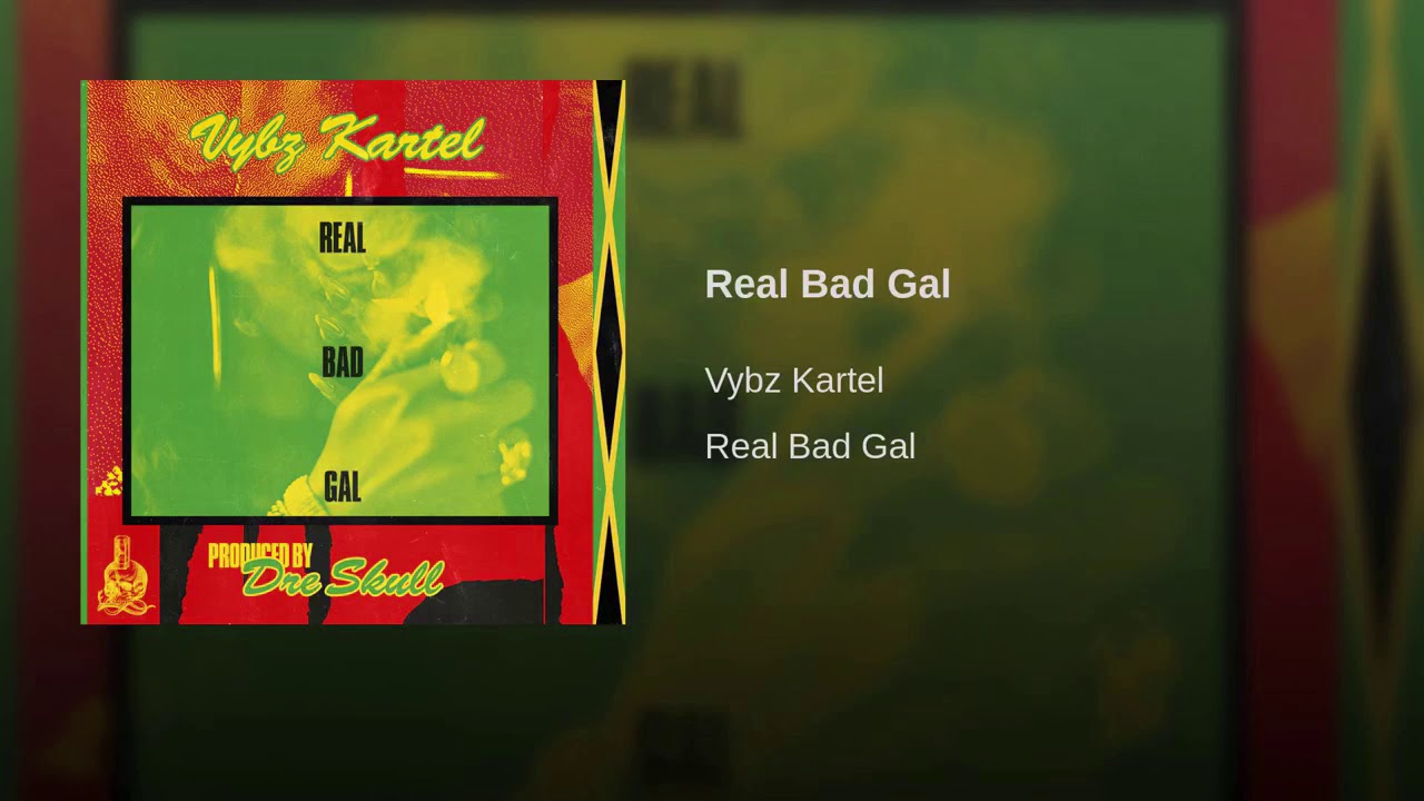 Vybz Kartel -  Real Bad Gal (INSTRUMENTAL)