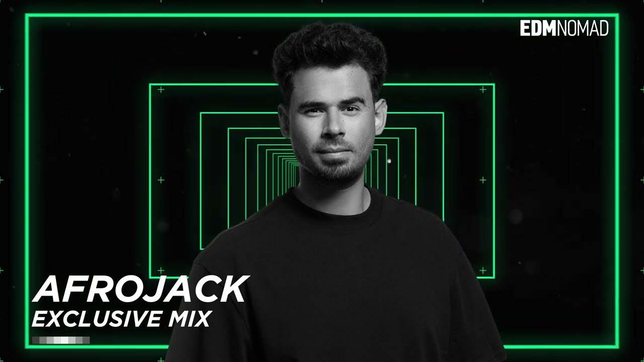 Afrojack Exclusive Mix EDMNOMAD