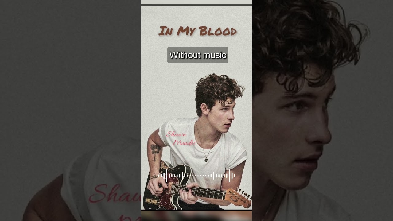 In My Blood| Without music (only vocal)