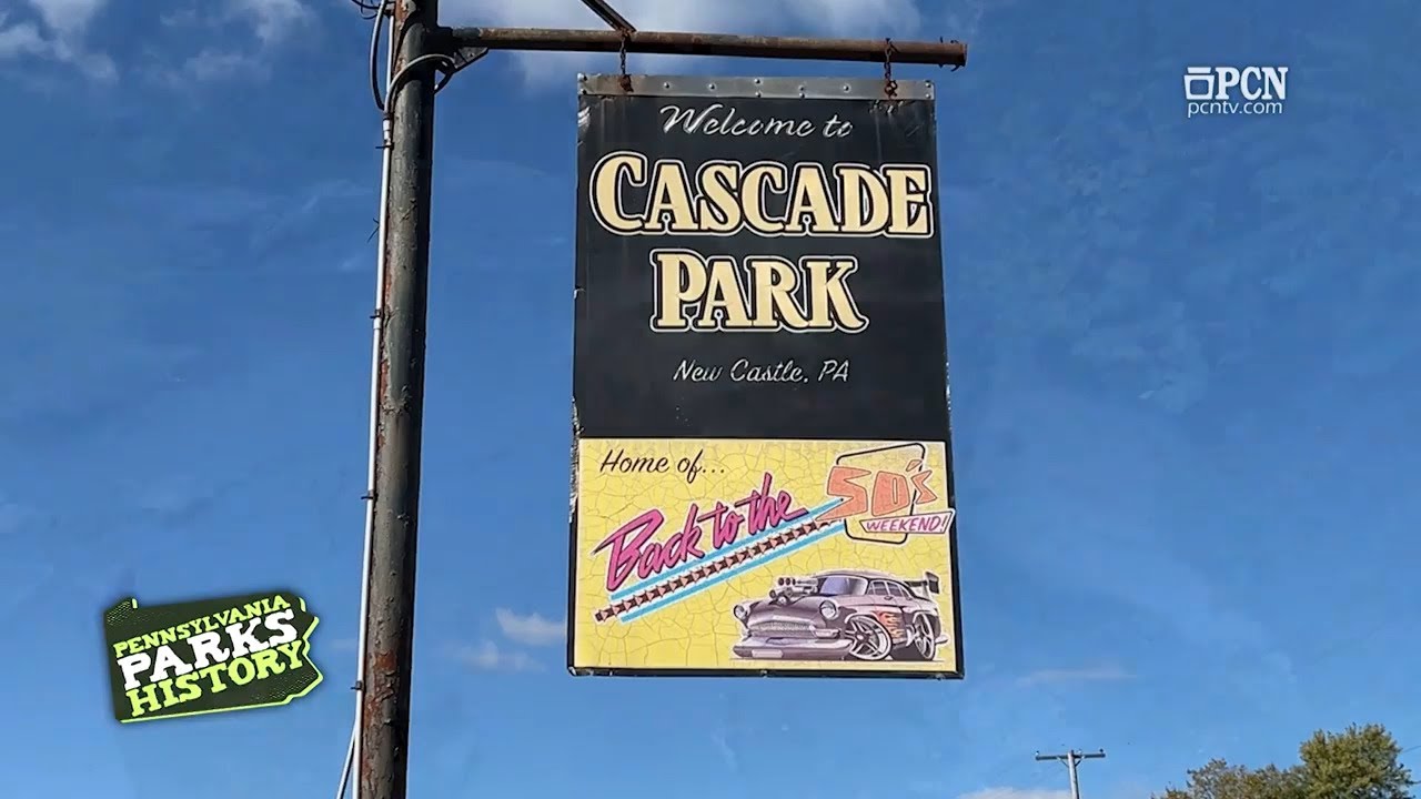 Cascade Park, PA Parks History