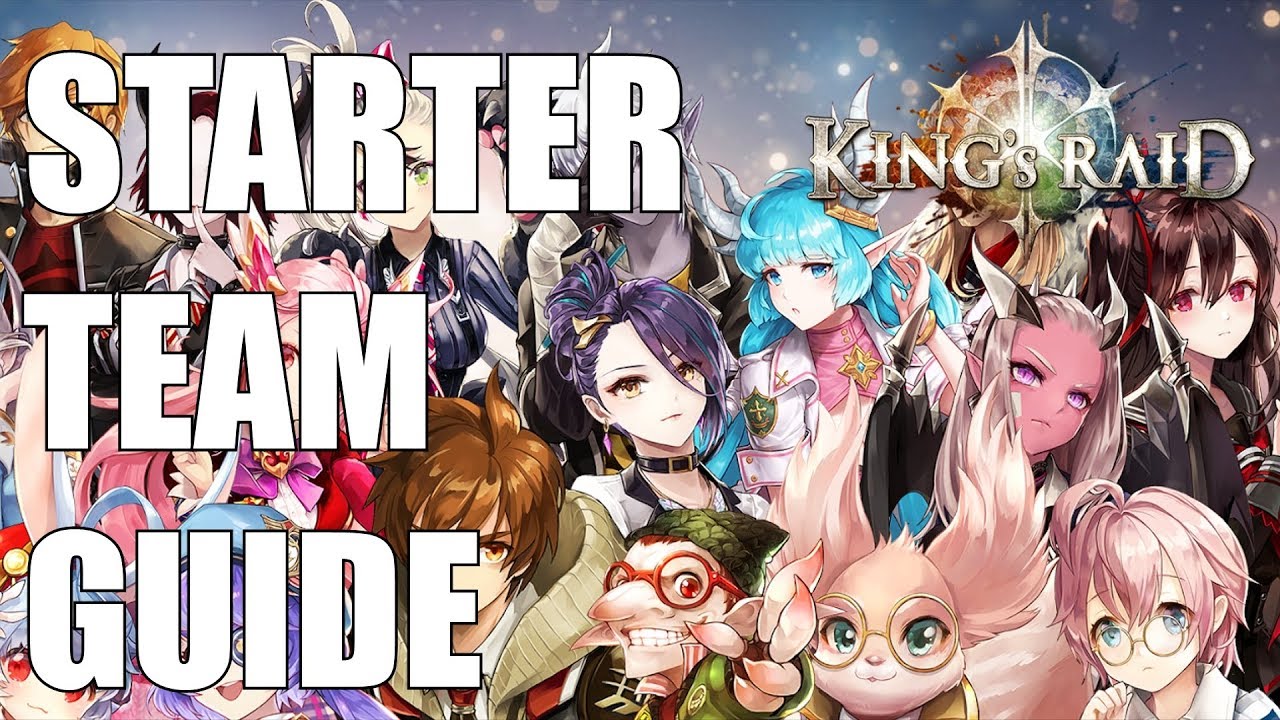 King's Raid - Best Starter Team Compositions (+ Hero Ticket Guide)