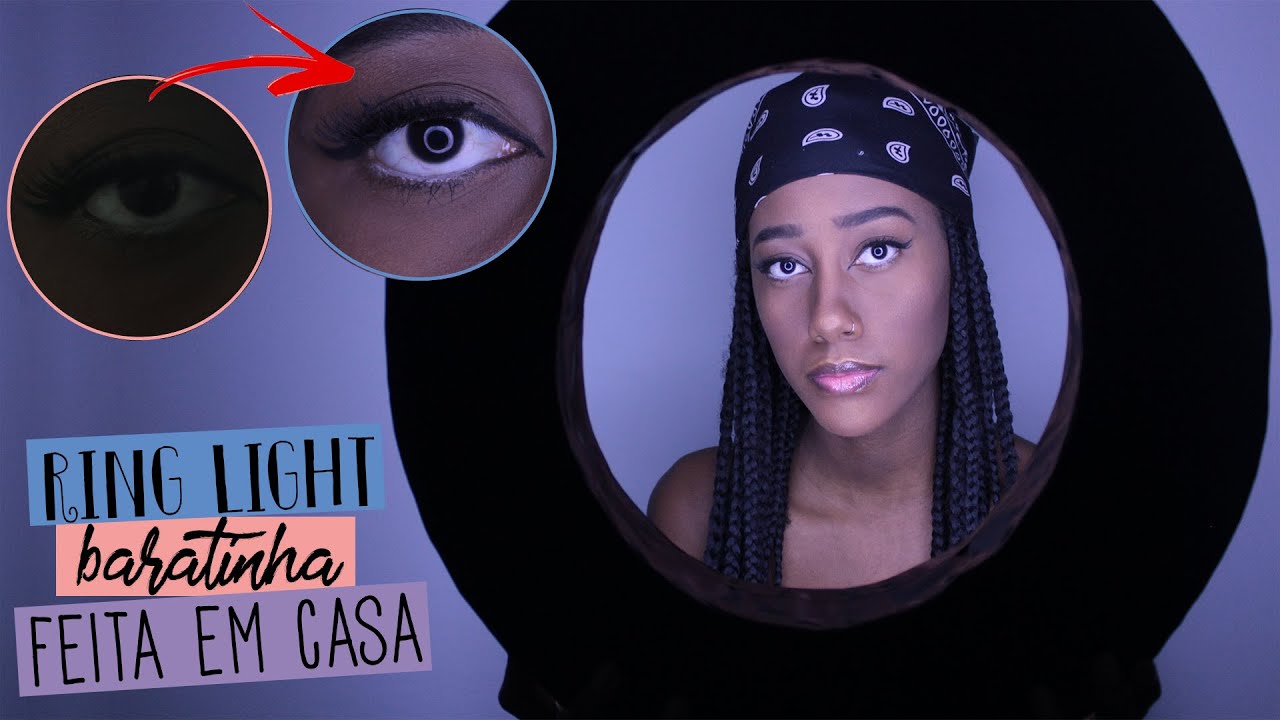 COMO FAZER UMA RING LIGHT CASEIRA GASTANDO POUCO - [by mandy]