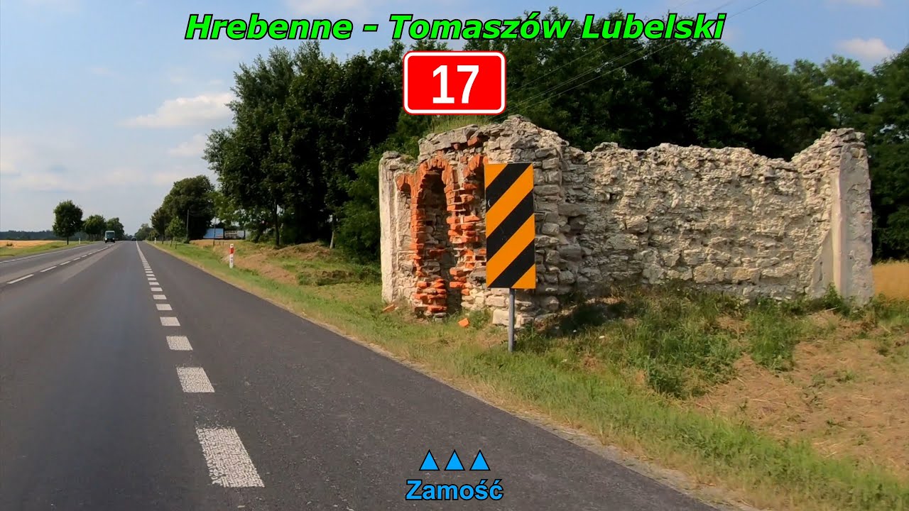 DK17 granica PL/UA (Hrebenne / Рава-Руська) - Tomaszów Lubelski ●2021●