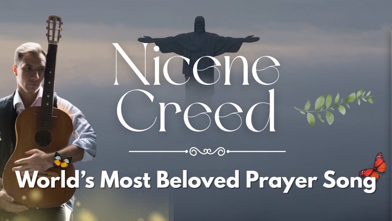Nicene Creed : Sacred A Cappella Prayer of Faith and Glory