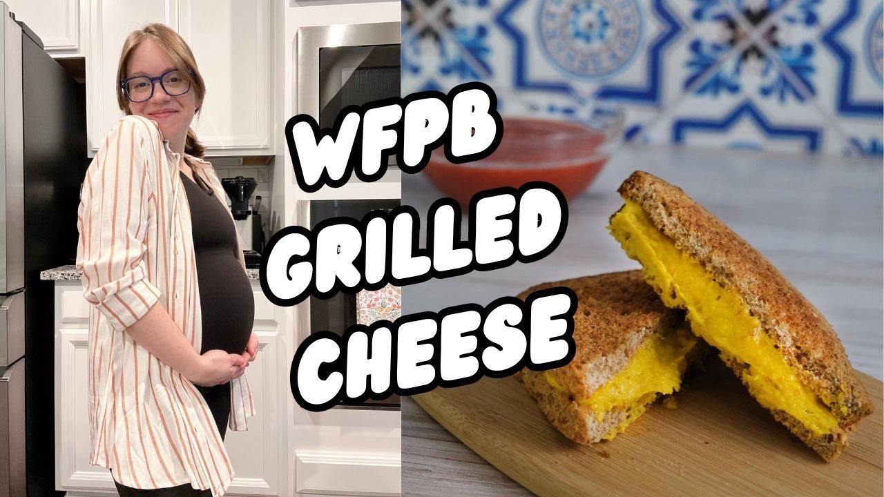 Whole Food Plant Based Grilled Cheese