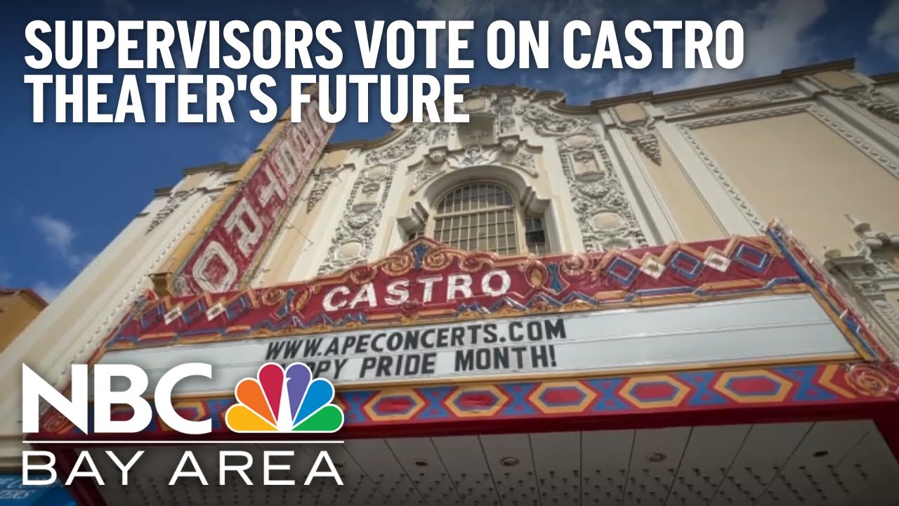 Supervisors vote on future of San Francisco's Castro Theater