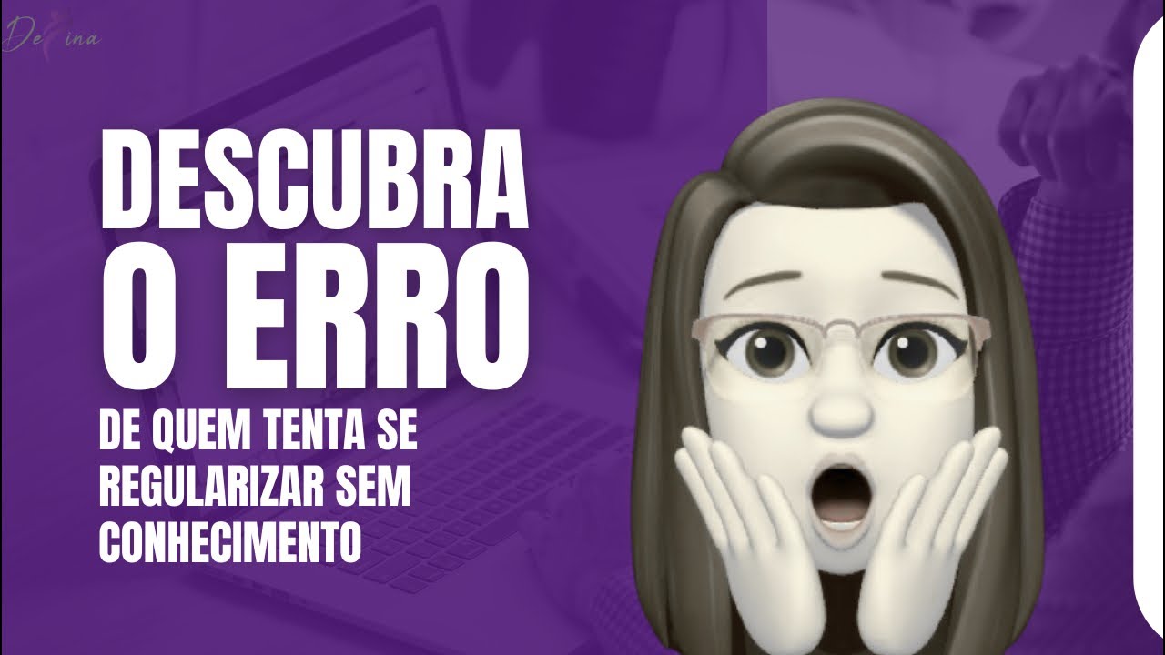 Qual o maior erro ao tentar se regularizar?