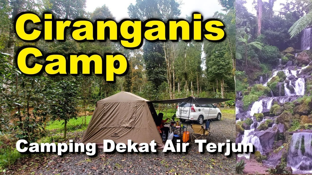 CIRANGANIS CAMP || Camping Dekat Air Terjun || Waterfall, Villa, Resto, and Camping Ground 🚩🏕️