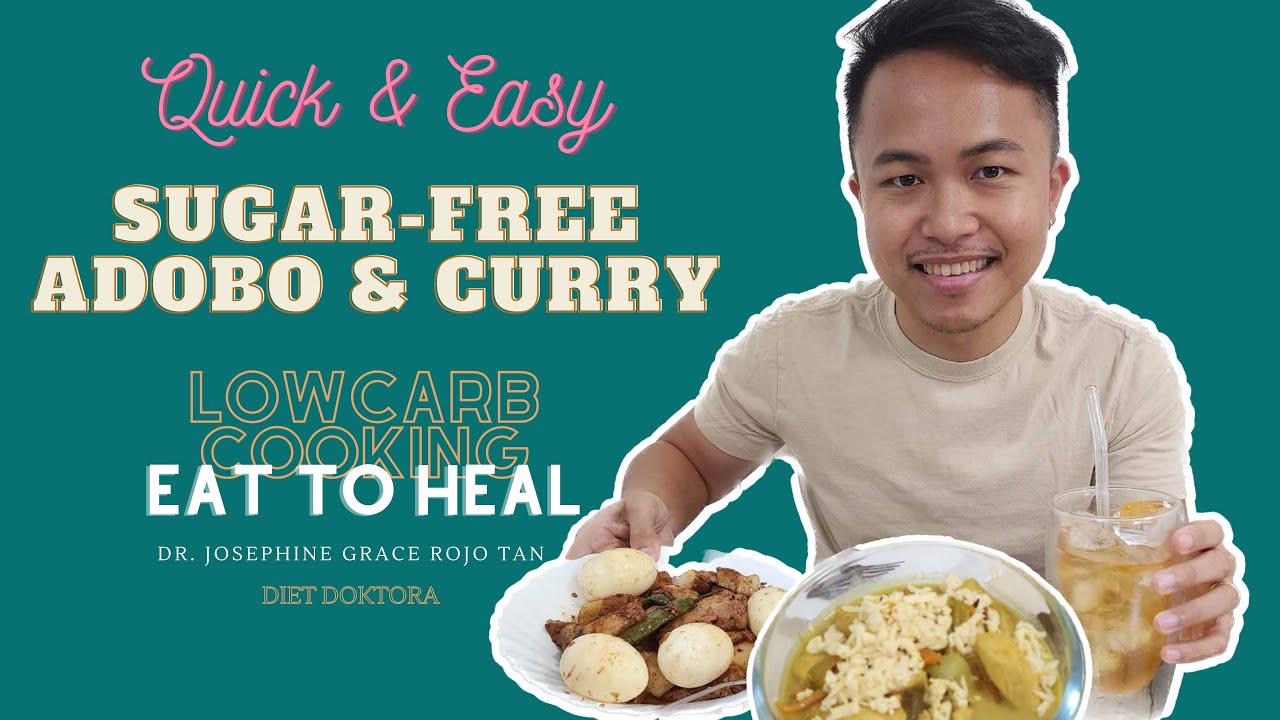 SUGAR-FREE PORK ADOBO & CHICKEN CURRY 