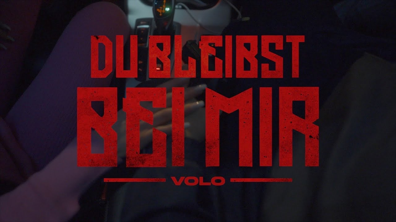 VOLO - DU BLEIBST BEI MIR