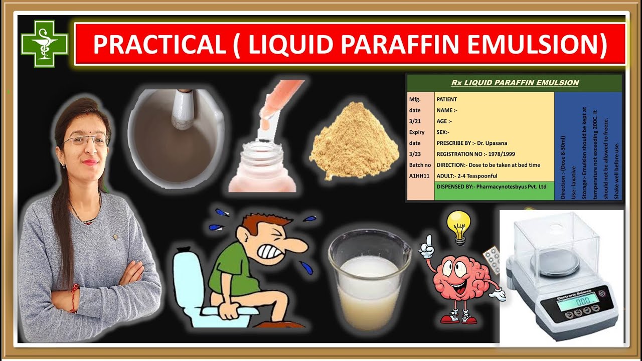 Practical (Liquid paraffin emulsion)