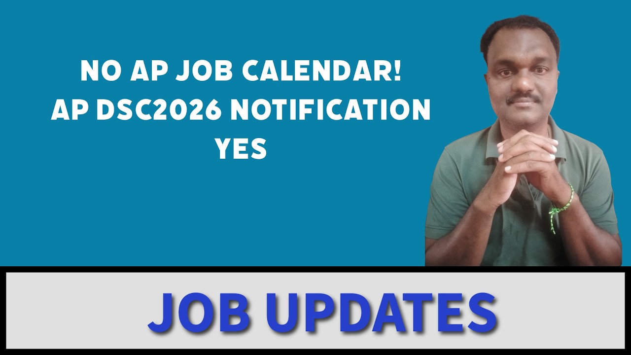 NO AP JOB CALENDAR!AP DSC2026 NOTIFICATION YES