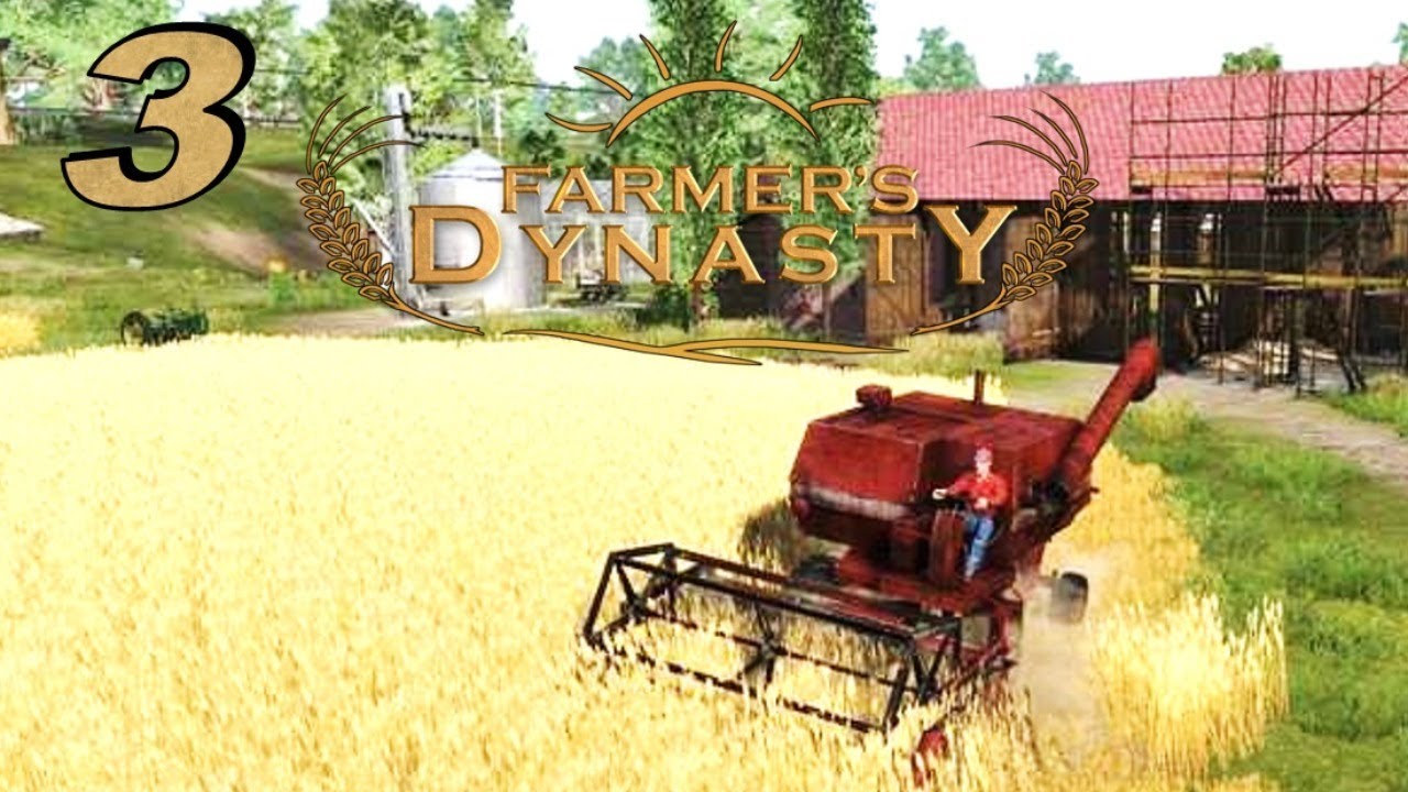 FARMERS DYNASTY #03 Dreschen und Ernte verkaufen #Landwirtschaft Sim #deutsch #Farmer's Dynasty