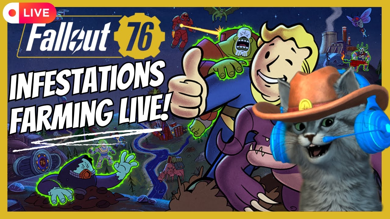 INFESTATIONS Farming with the LMG on PC Wth Viewer's | Fallout 76 Livestream
