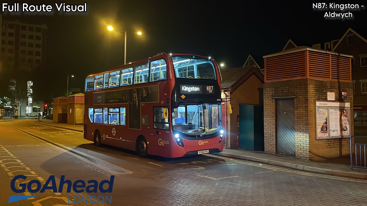 Full Route Visual | London Night Route N87: Kingston - Aldwych (EH78 - YY66 OYG)