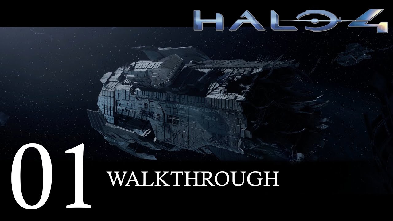 Halo 4 Walkthrough Part 1 (No Commentary/Full Game)