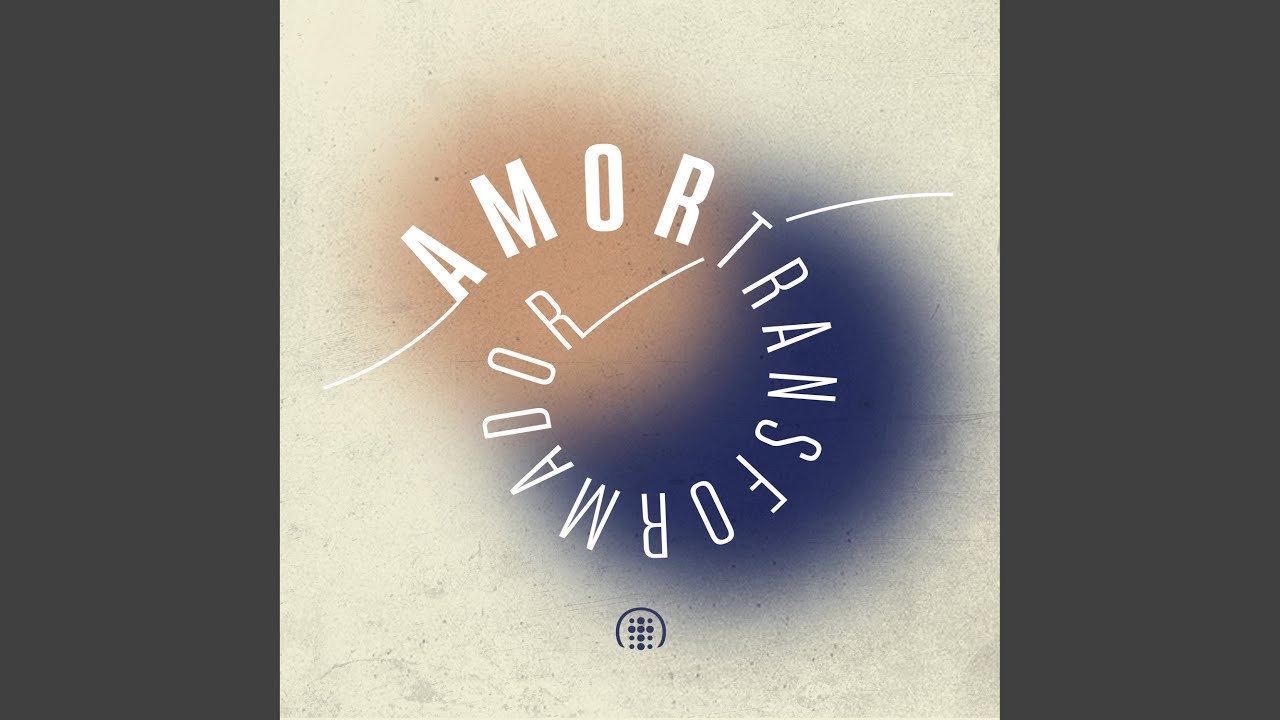 Amor Transformador (Playback)