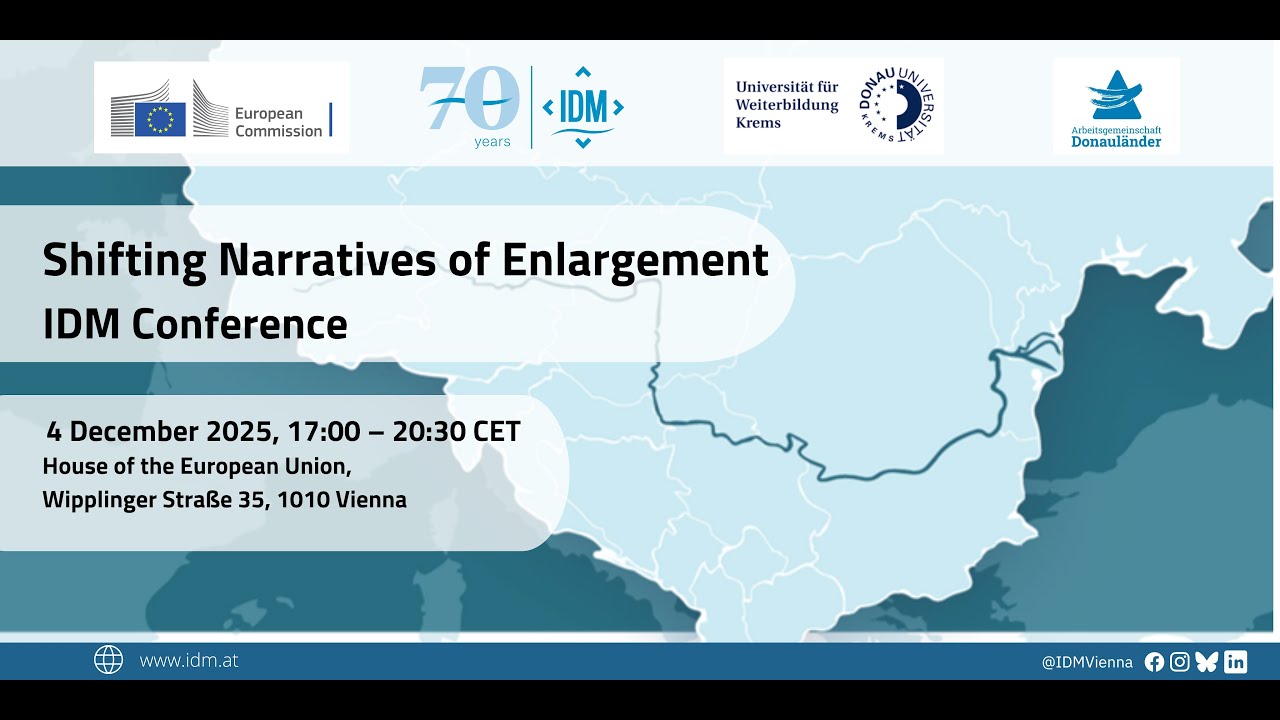 IDM Conference 2025: Shifting Narratives of Enlargement