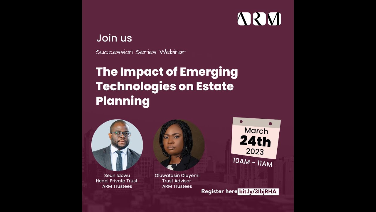 Succession Series Webinar: The Impact of Emerging Technologies on Estate Planning