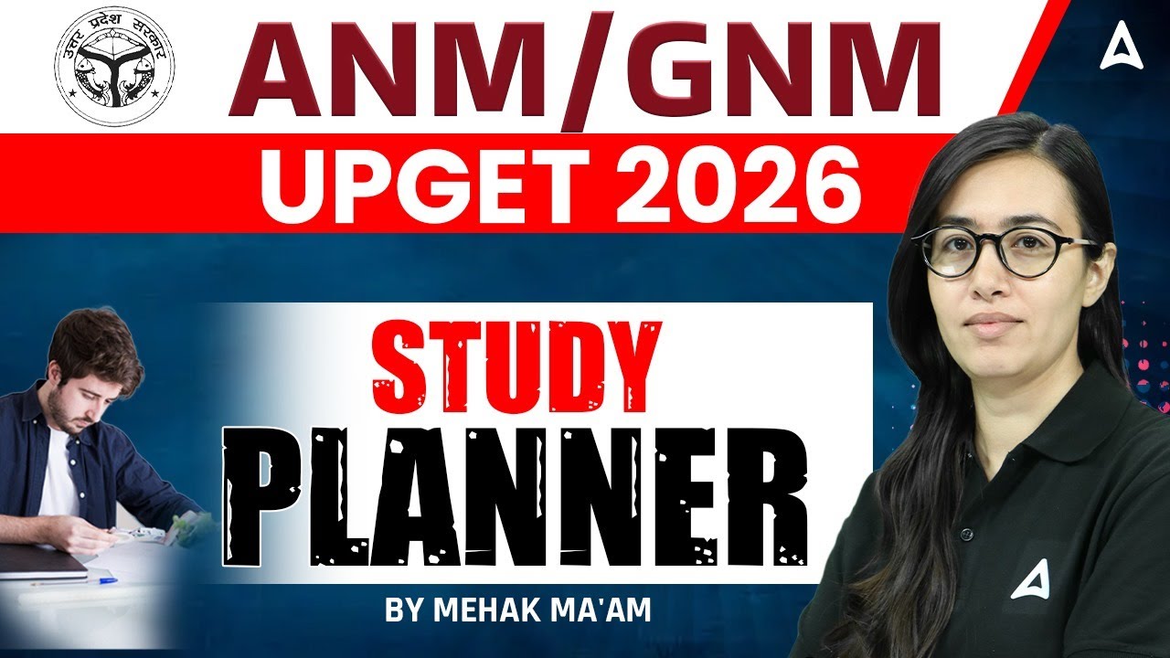 ANM GNM | UPGET 2026 Study Plan | UPGET ANM/GNM Entrance Exam 2026 Preparation | By Mehak Mam #upget