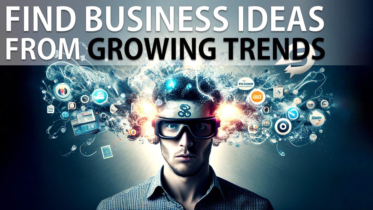 How to Find Business Ideas based on New Trends