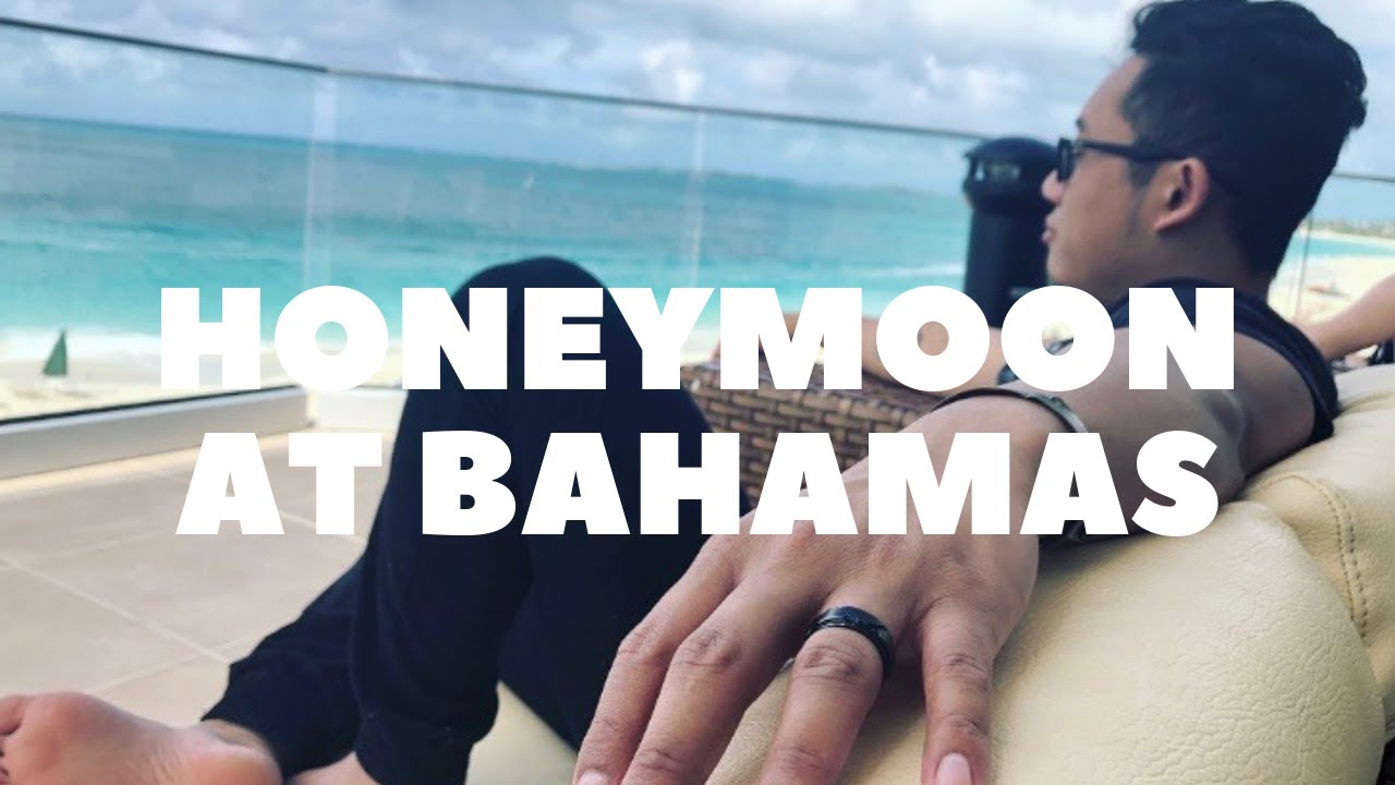 Our Honeymoon at Bahamas!