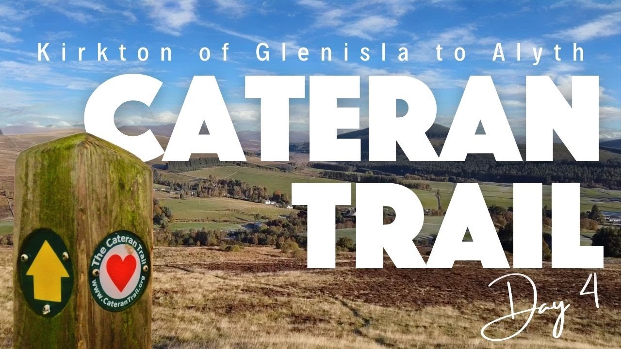 Cateran Trail - Day 4 - Kirkton of Glenisla to Alyth.