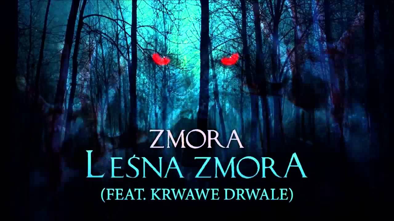 Zmora - Leśna Zmora (feat. Krwawe Drwale)