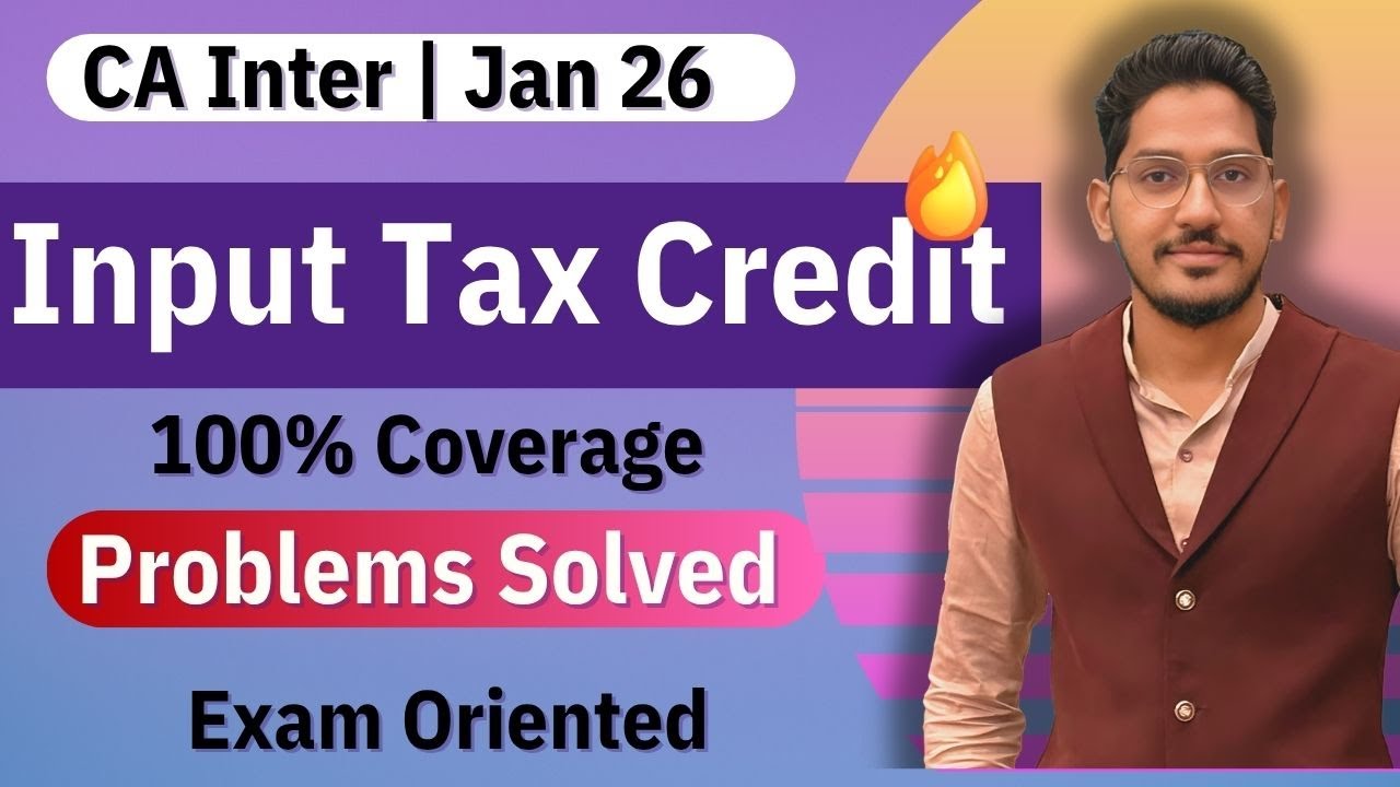 ITC Full Chapter | Input Tax Credit | E.O Batch | CA Inter GST ITC Jan 26 | CMA Inter Dec 25