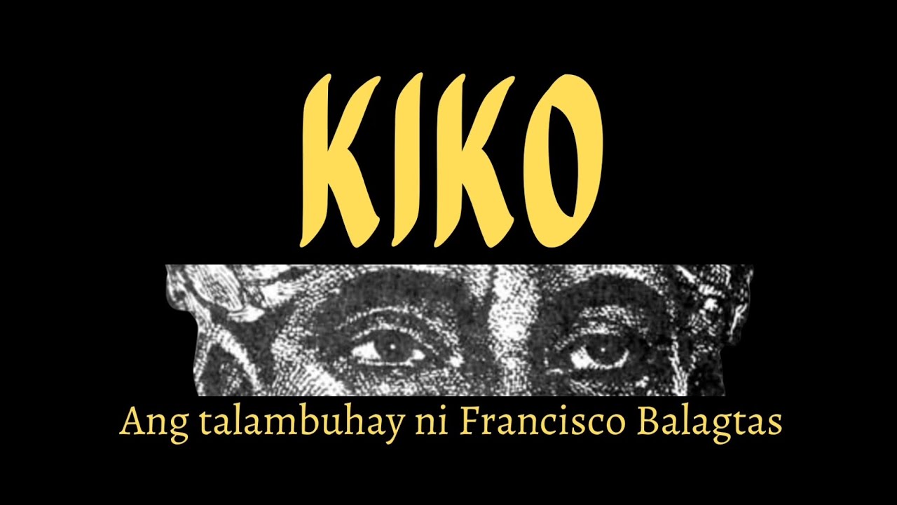 Ang Talambuhay ni Francisco Balagtas (Kiko)