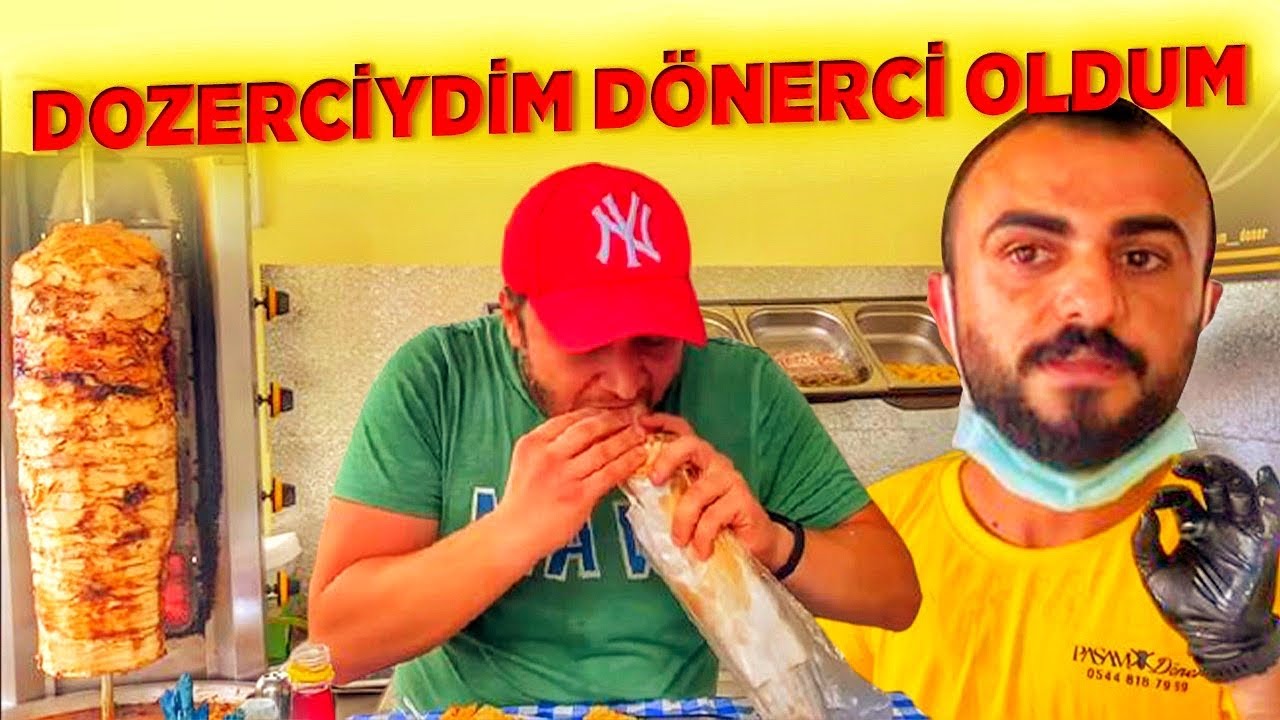 DOZERCİYDİM DÖNERCİ OLDUM | SOSUMUN İÇİNDE SÜT VAR | Sokak Lezzetleri