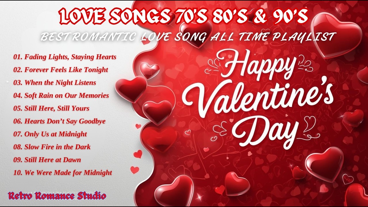 ❤️Love Songs 70s 80s 90s Playlist – Best Romantic Valentine’s Day Songs of All Time
