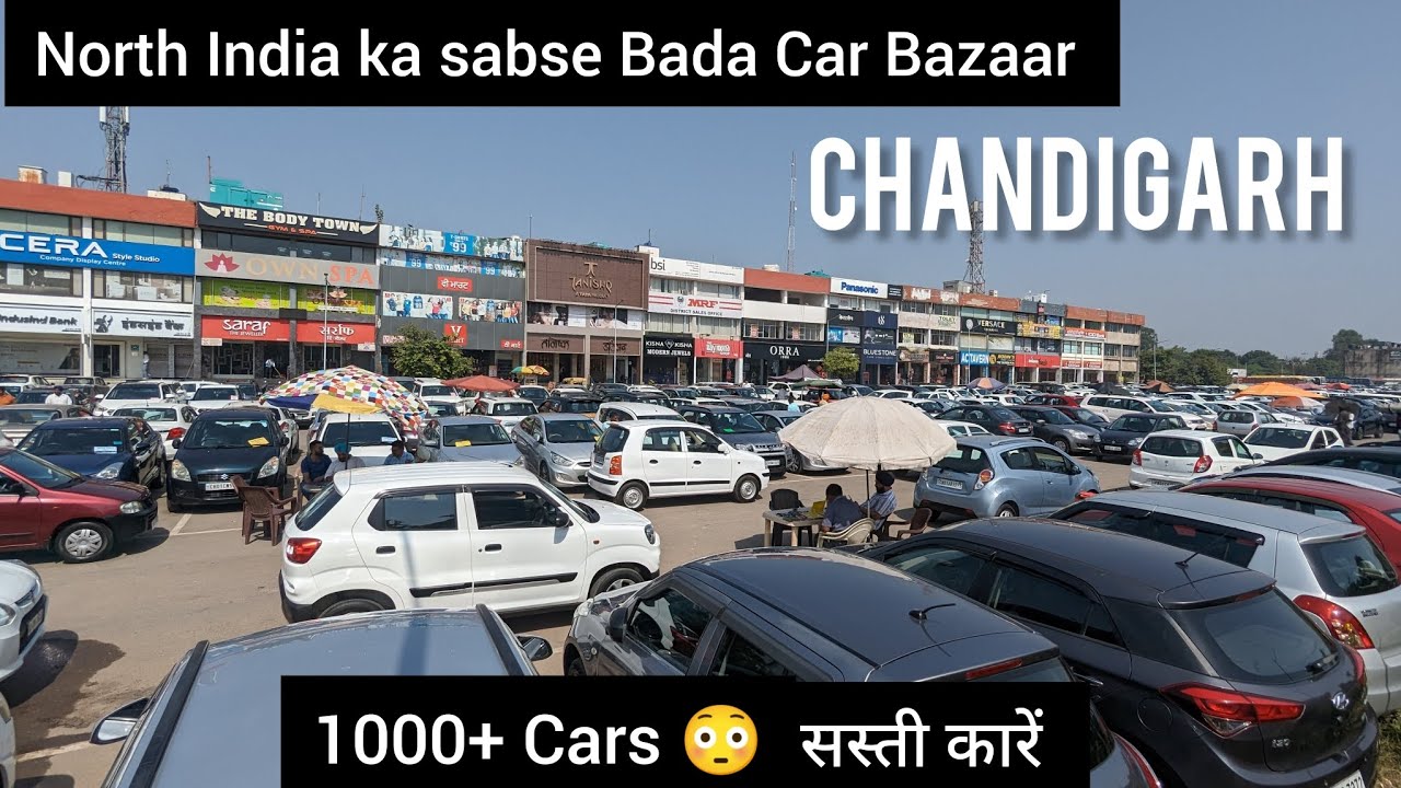 Car Bazaar Chandigarh Used cars Chandigarh Car Bazaar Manimajra North India ka sabse Bda 1000+ cars😳