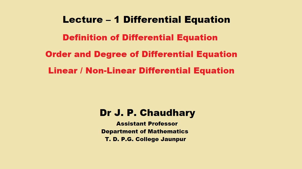 Definition of Differential Equation# Order and Degree# Linear and Non-Linear Differential Equation