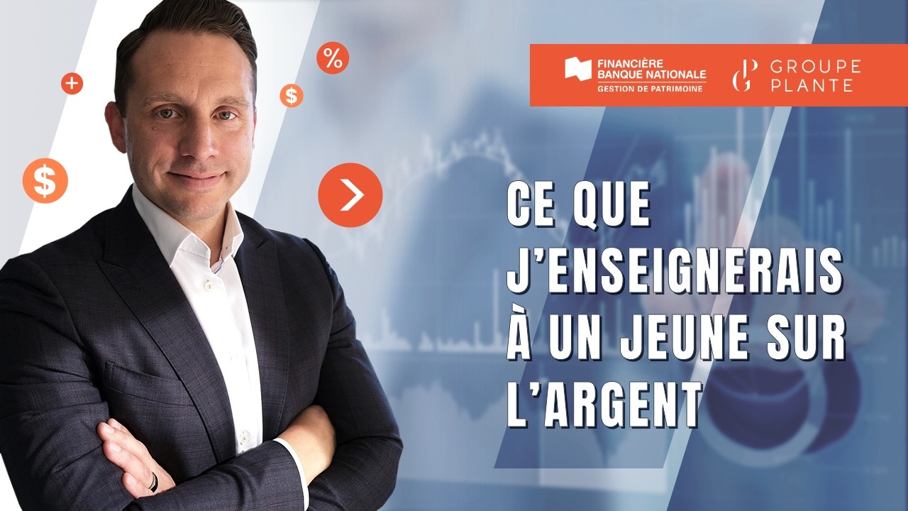 Ce que j&rsquo;enseignerais &agrave; un jeune sur l&rsquo;argent