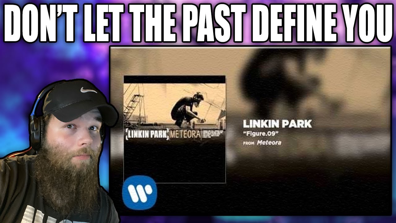 Figure.09 {REACTION} | Linkin Park - Figure.09